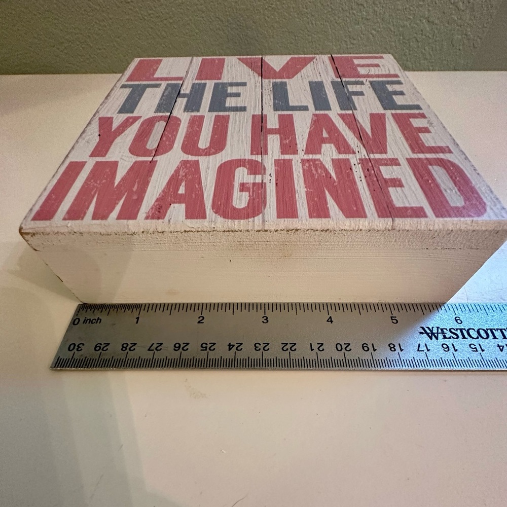 "Live The Life You Have Imagined" Wooden Decor Sign - Brand new condition! - Picture 4 of 4